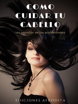 cover image of Cómo Cuidar tu Cabello